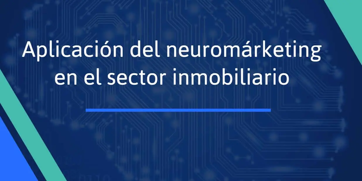 neuromarketing sector inmobiliario