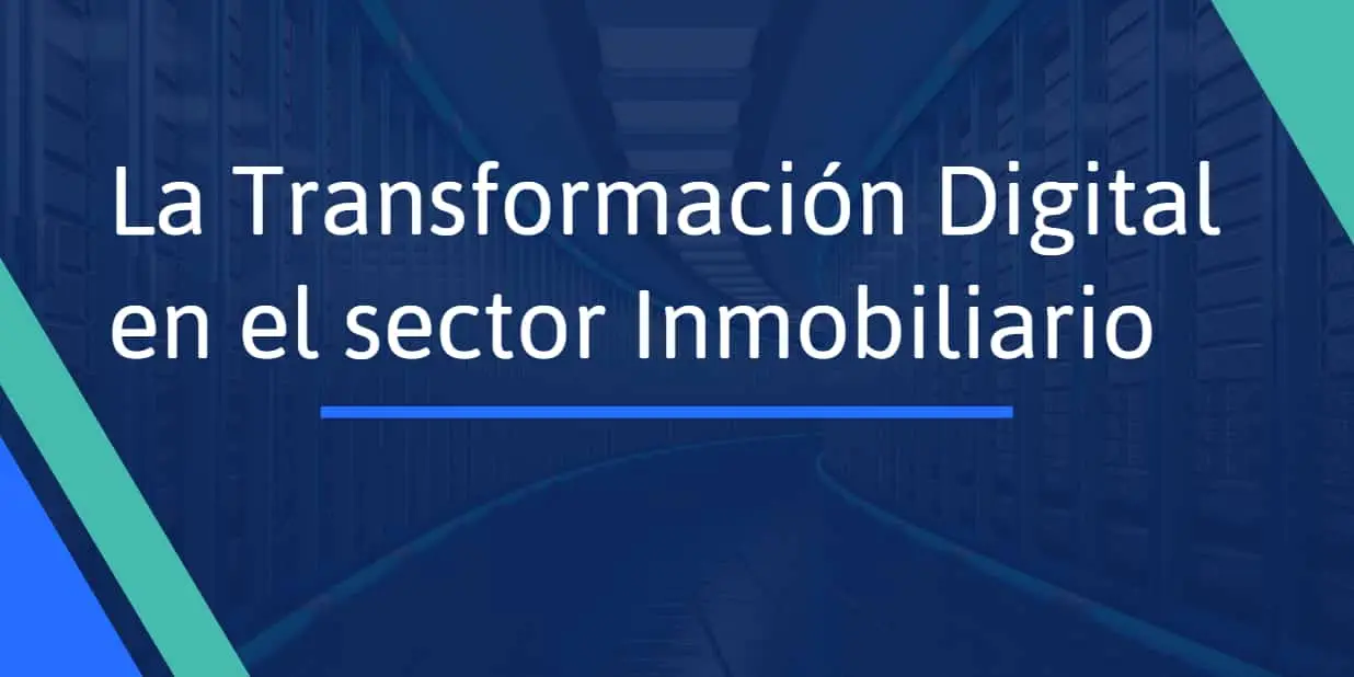 transformacion digital sector inmobiliario